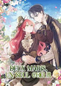 Deux maris, un seul cœur - webnovel - narae