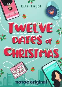 Twelve Dates of Christmas - webnovel - narae