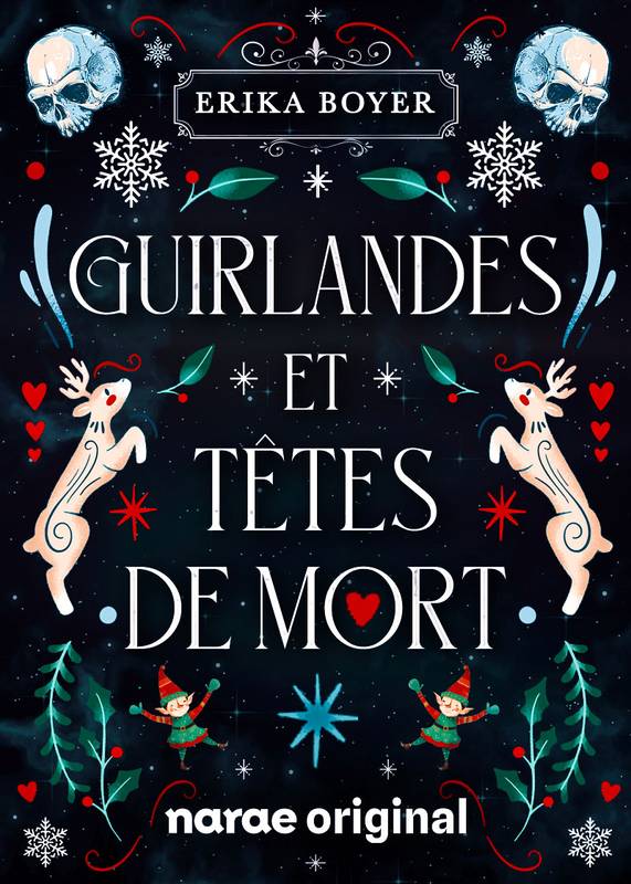 Guirlandes et têtes de mort - Webnovel - Narae