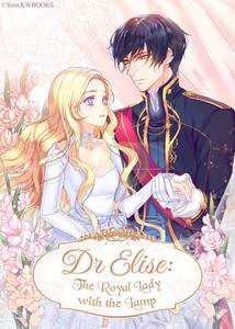 Dr Elise: The Royal Lady with the Lamp - webnovel - narae