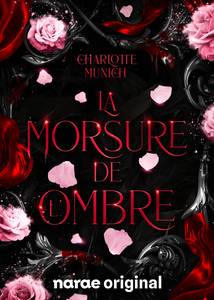 La Morsure de l'Ombre - webnovel - narae