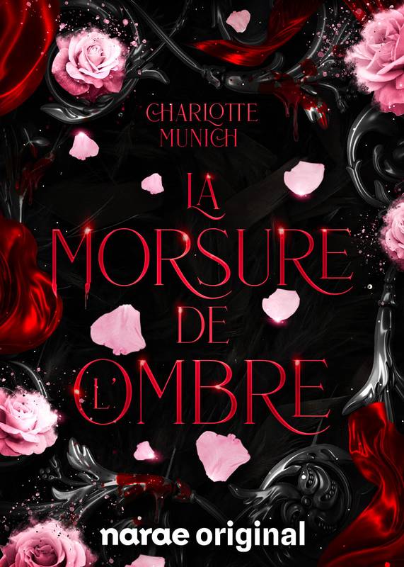 La Morsure de l'Ombre - Webnovel - Narae La Morsure de l'Ombre - Webnovel - Narae
