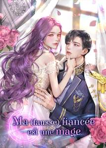 Ma (fausse) fiancée est une mage - webnovel - narae
