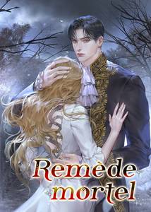 Remède mortel - webnovel - narae