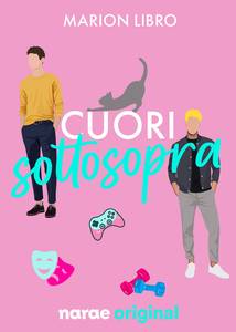 Cuori sottosopra - webnovel - narae
