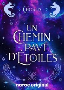 Un chemin pavé d'étoiles - webnovel - narae