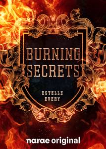 Burning Secrets - webnovel - narae