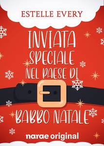 Inviata speciale nel paese di Babbo Natale - webnovel - narae