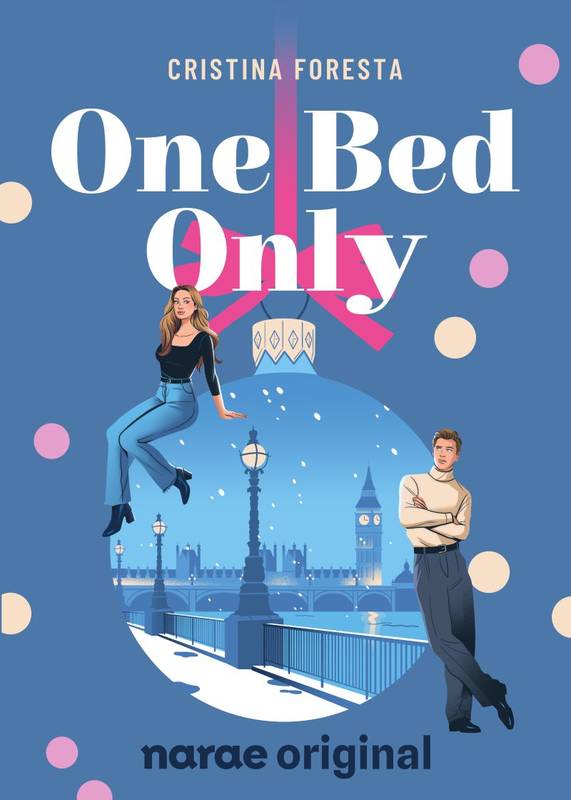 One Bed Only - Webnovel - Narae